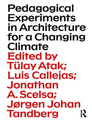 cover image of Pedagogical Experiments in Architecture for a Changing Climate